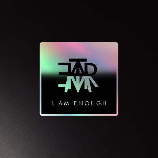 I AM ENOUGH STICKER