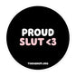 The Harem Proud Slut Sticker